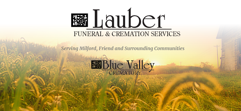 Lauber Funeral and Cremation Services Milford Nebraska